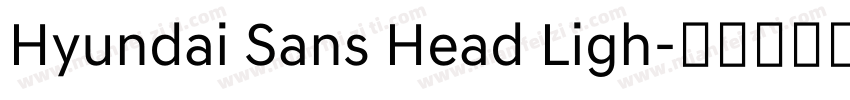 Hyundai Sans Head Ligh字体转换